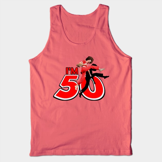 Im 50 t-shirt Tank Top by Sons'tore